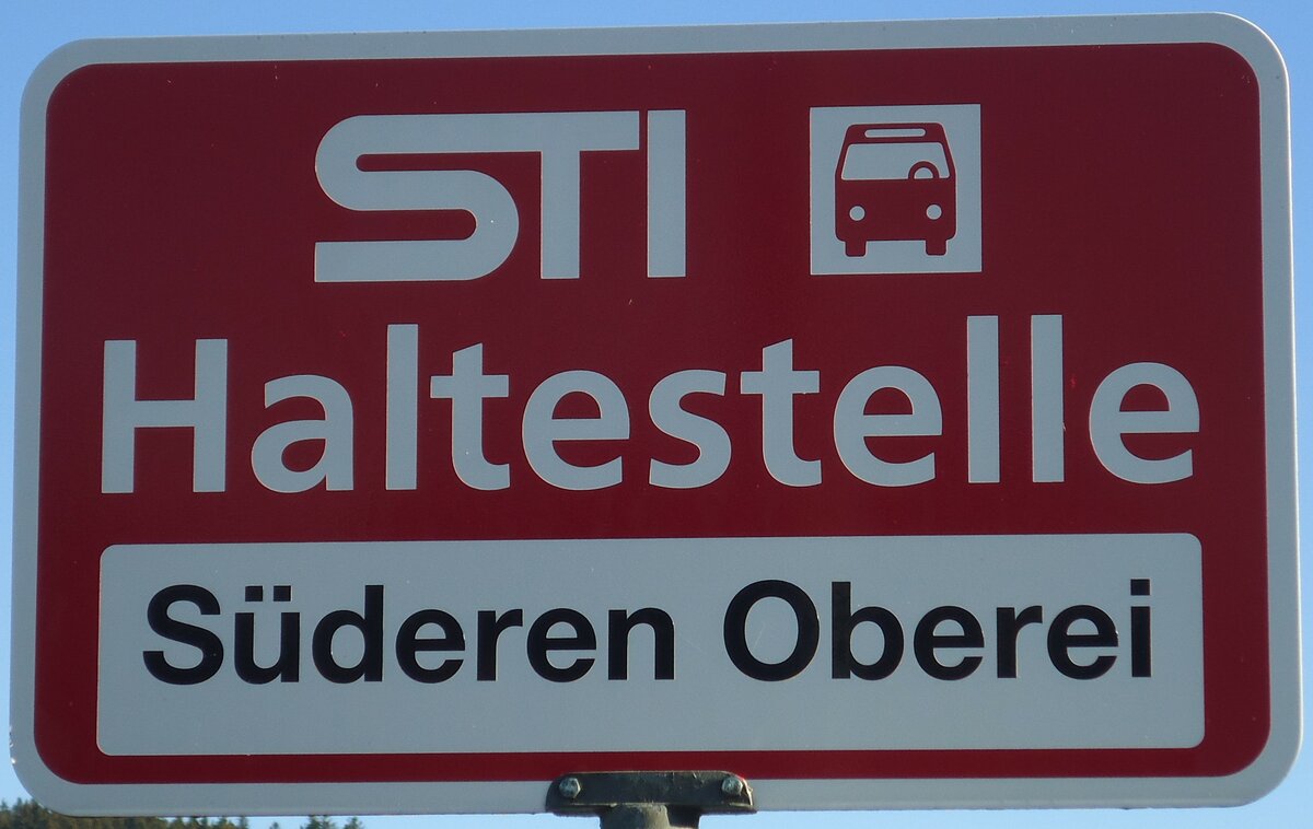 (136'773) - STI-Haltestellenschild - S�deren, S�deren Oberei - am 21. November 2011