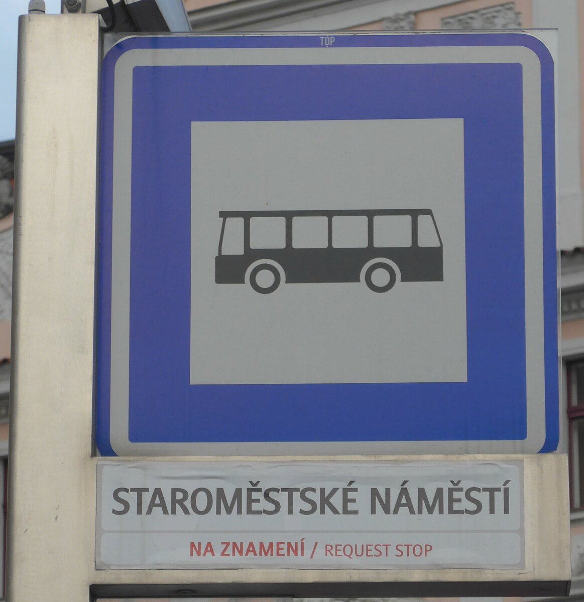 (198'742) - DPP-Haltestellenschild - Praha, Staromestsk� N�mest� - am 19. Oktober 2018