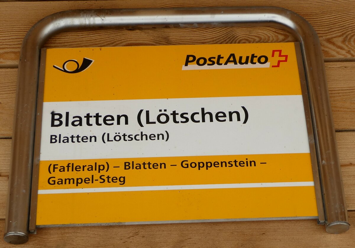 (252'116) - PostAuto-Haltestellenschild - Blatten (L�tschen), Blatten (L�tschen) - am 26. Juni 2023