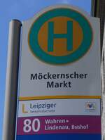 (264'674) - Leipziger Verkehrsbetriebe-Haltestellenschild - Leipzig, M�ckernscher Markt - am 11.