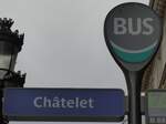 (167'356) - RATP-Haltestellenschild - Paris, Ch�telet - am 18.