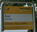 (196'386) - PostAuto-Haltestellenschild - Arnis�ge, Post - am 2. September 2018
