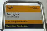 (138'446) - PostAuto-Haltestellenschild - Frutigen, Verkehrsb�ro - am 6.
