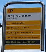 (285'847) - +P/STI-Haltenstellenschild - Interlaken, Jungfraustrasse - am 29.