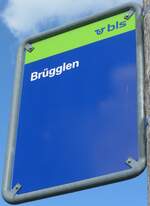 (166'019) - bls-Haltestellenschild - Kaltacker, Br�gglen - am 4. Oktober 2015