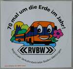 (252'518) - Kleber f�r RVBW 70 mal um die Erde im Jahr am 9.