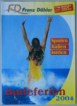 (259'615) - D�hler-Badeferien 2004 am 25.