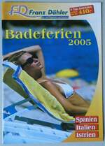(259'617) - D�hler-Badeferien 2005 am 25.