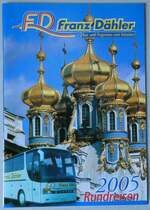 (259'619) - D�hler-Rundreisen 2005 am 25.