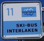 (260'561) - SKI-BUS INTERLAKEN-Haltestellenschild - Zweil�tschinen, Bahnhof - am 19.