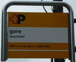 (255'221) - +P-Haltestellenschild - Neuch�tel, gare - am 16.