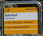(252'542) - PostAuto-Haltestellenschild - G�schenen, Bahnhof - am 9.