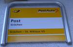 (157'898) - PostAuto-Haltestellenschild - Gr�chen, Post - am 23.