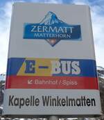(201'885) - E-BUS-Haltestellenschild - Zermatt, Kapelle Winkelmatten - am 3. M�rz 2019
