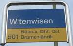 (168'875) - ZVV/PostAuto-Haltestellenschild - B�lach, Witenwisen - am 24.